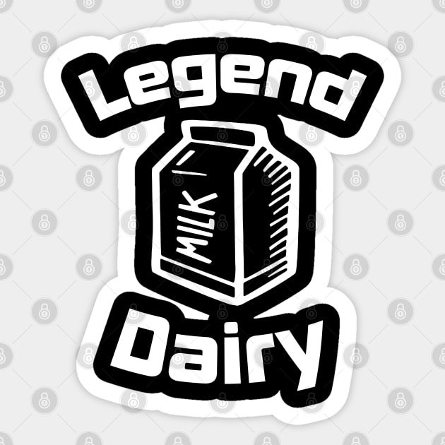 Legendary (Dairy) Milk Sticker by GreenGuyTeesStore